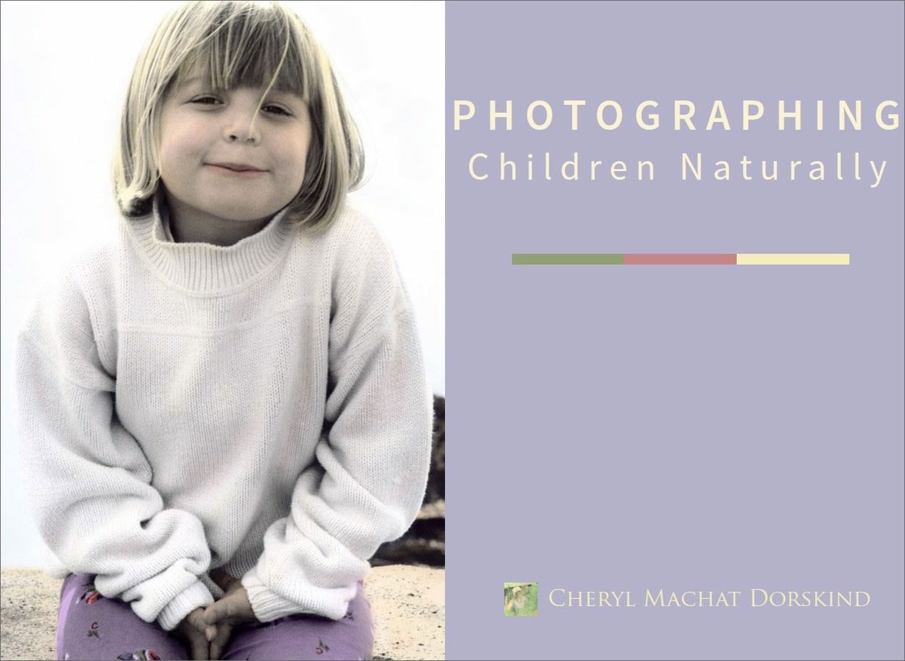 photographing-children-naturally-cheryl-machat-dorskind-cover